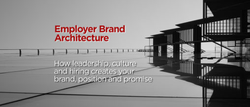 Comprehensive employer brand architecture