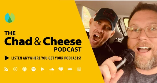 James Ellis on Chad & Cheese Podcast